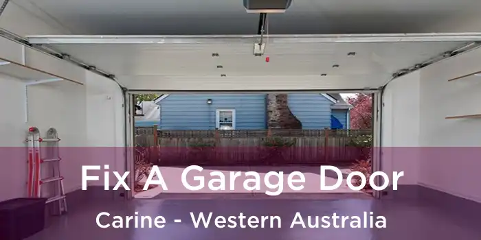 Fix A Garage Door Carine - Western Australia