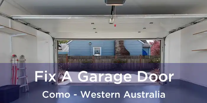 Fix A Garage Door Como - Western Australia