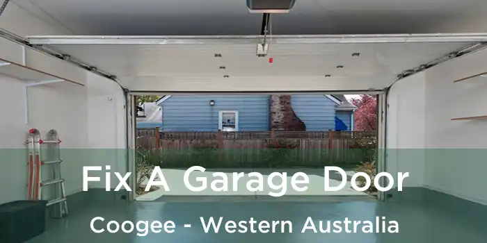 Fix A Garage Door Coogee - Western Australia
