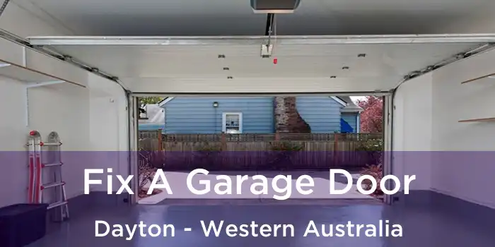 Fix A Garage Door Dayton - Western Australia