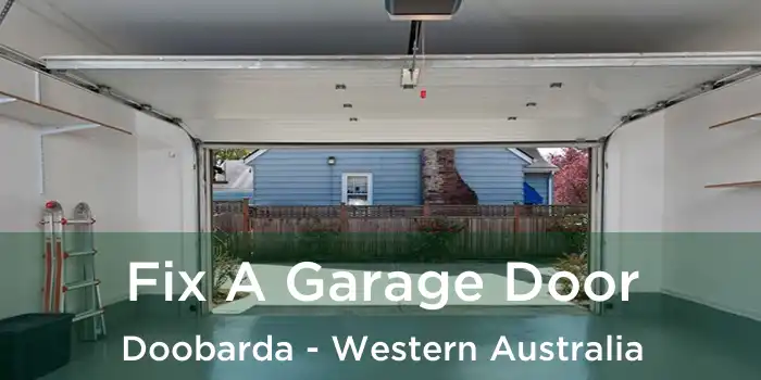 Fix A Garage Door Doobarda - Western Australia