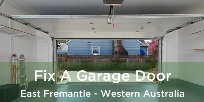 Fix A Garage Door East Fremantle - Western Australia