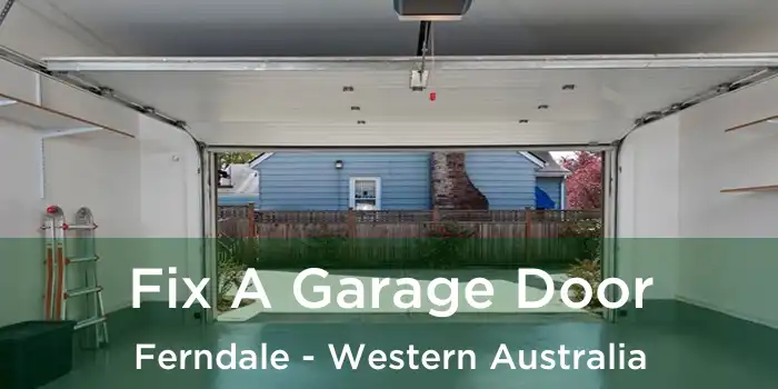 Fix A Garage Door Ferndale - Western Australia