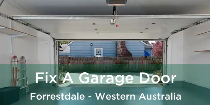 Fix A Garage Door Forrestdale - Western Australia