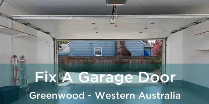 Fix A Garage Door Greenwood - Western Australia
