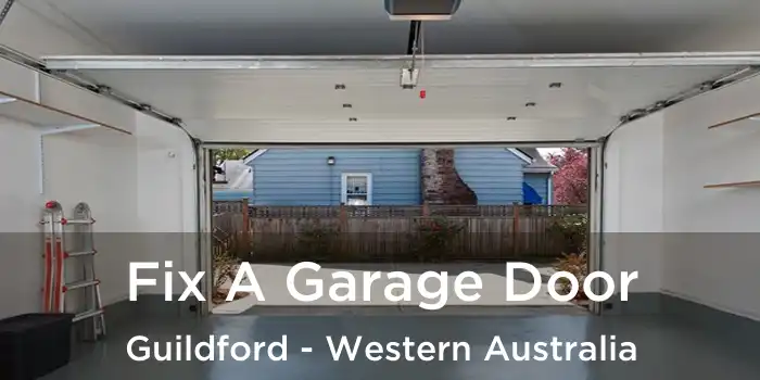 Fix A Garage Door Guildford - Western Australia