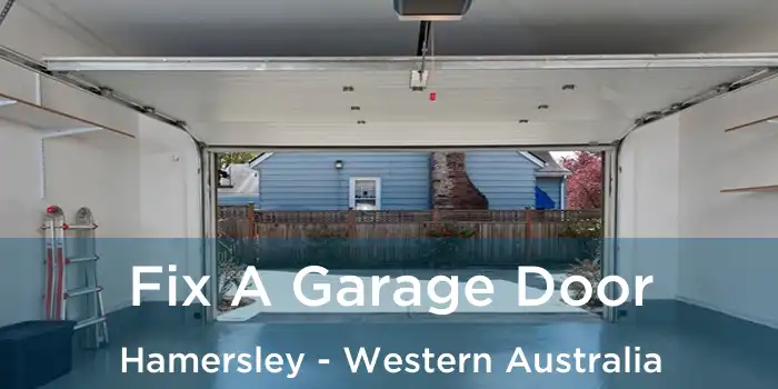 Fix A Garage Door Hamersley - Western Australia