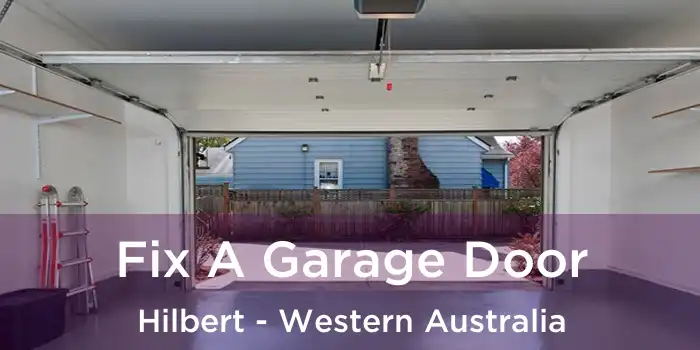Fix A Garage Door Hilbert - Western Australia