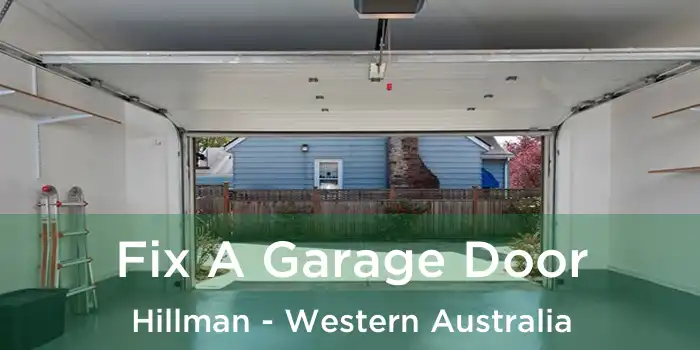 Fix A Garage Door Hillman - Western Australia