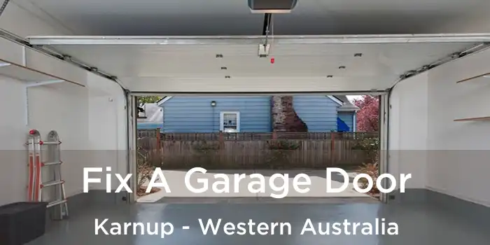 Fix A Garage Door Karnup - Western Australia