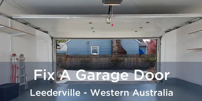 Fix A Garage Door Leederville - Western Australia