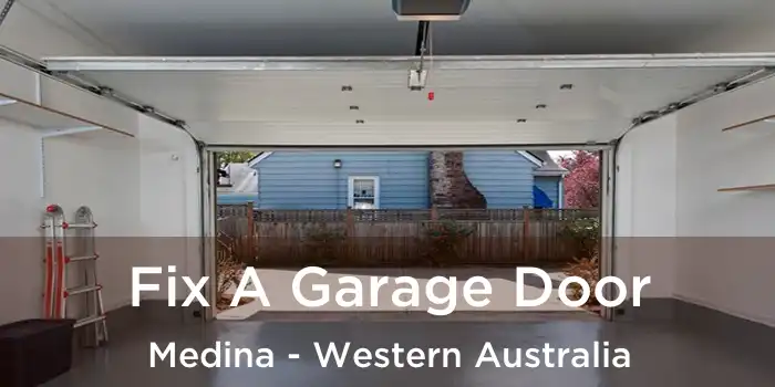 Fix A Garage Door Medina - Western Australia
