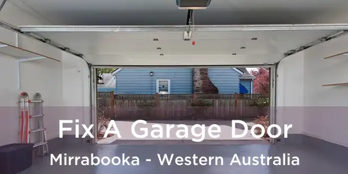 Fix A Garage Door Mirrabooka - Western Australia