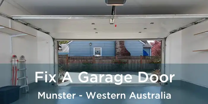 Fix A Garage Door Munster - Western Australia