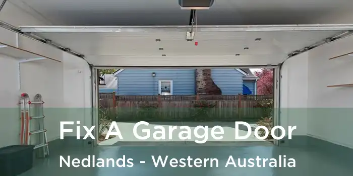 Fix A Garage Door Nedlands - Western Australia