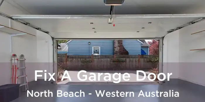 Fix A Garage Door North Beach - Western Australia