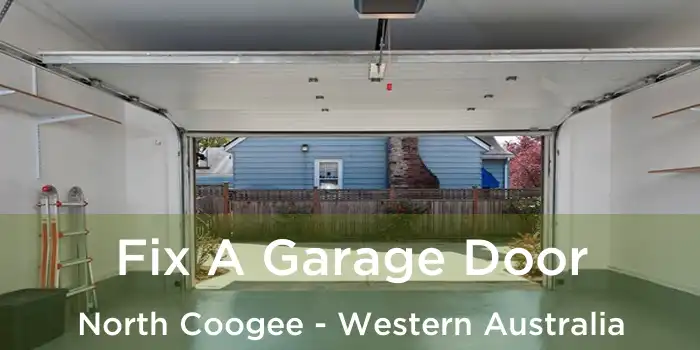 Fix A Garage Door North Coogee - Western Australia