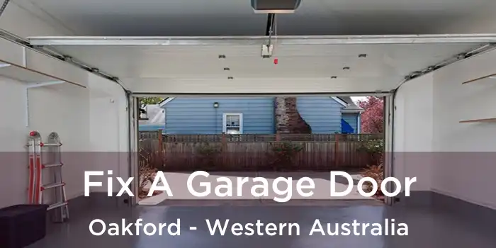 Fix A Garage Door Oakford - Western Australia