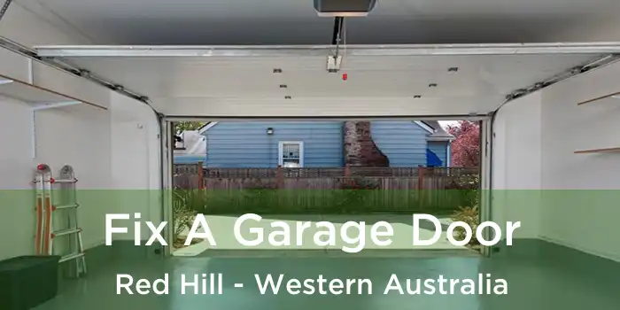 Fix A Garage Door Red Hill - Western Australia