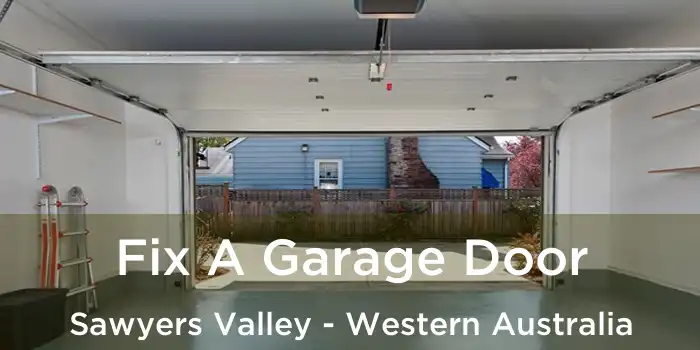 Fix A Garage Door Sawyers Valley - Western Australia