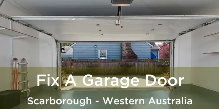 Fix A Garage Door Scarborough - Western Australia