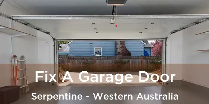 Fix A Garage Door Serpentine - Western Australia