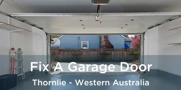 Fix A Garage Door Thornlie - Western Australia