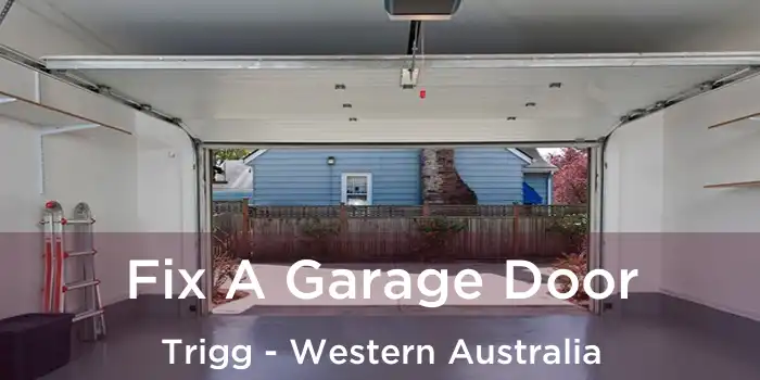 Fix A Garage Door Trigg - Western Australia