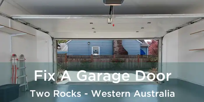 Fix A Garage Door Two Rocks - Western Australia