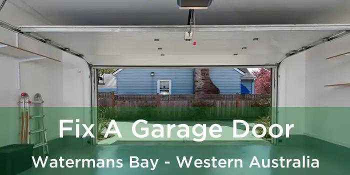 Fix A Garage Door Watermans Bay - Western Australia