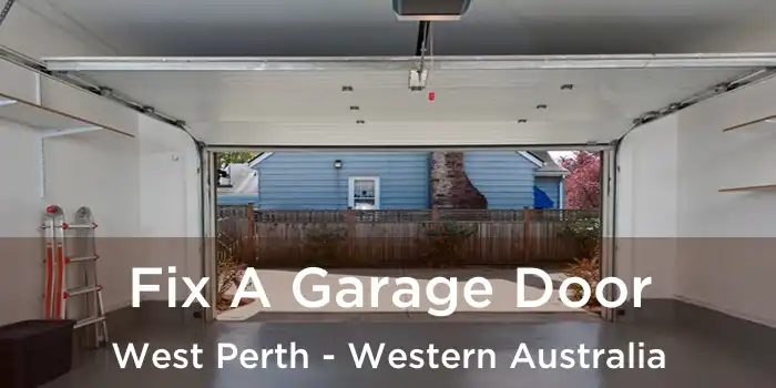 Fix A Garage Door West Perth - Western Australia