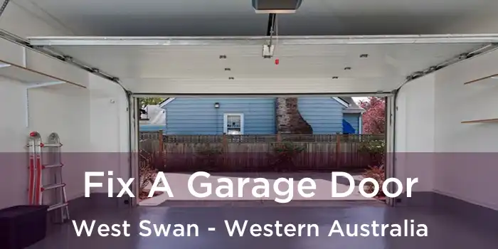 Fix A Garage Door West Swan - Western Australia