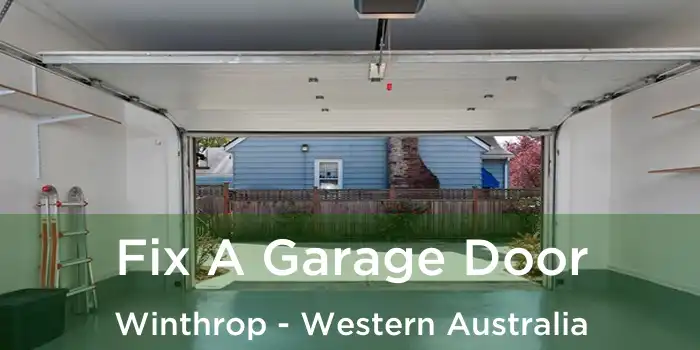 Fix A Garage Door Winthrop - Western Australia