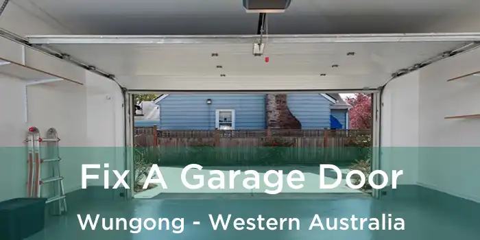 Fix A Garage Door Wungong - Western Australia
