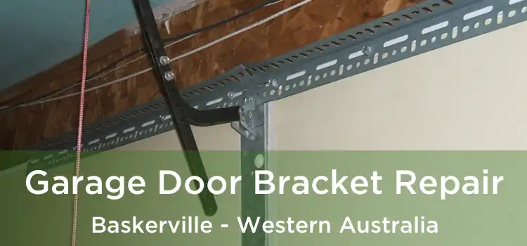 Garage Door Bracket Repair Baskerville - Western Australia