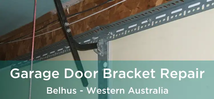 Garage Door Bracket Repair Belhus - Western Australia