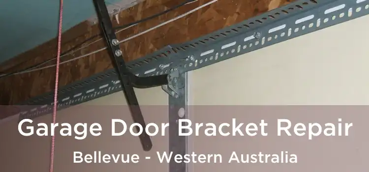 Garage Door Bracket Repair Bellevue - Western Australia