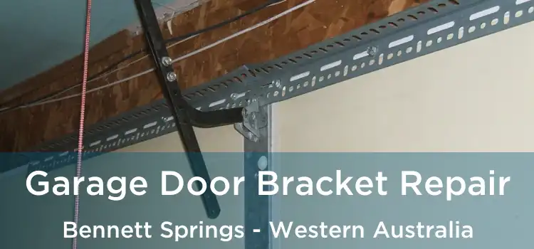 Garage Door Bracket Repair Bennett Springs - Western Australia