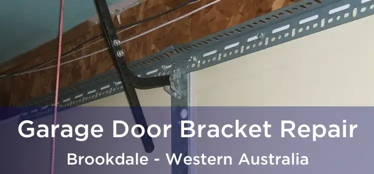 Garage Door Bracket Repair Brookdale - Western Australia