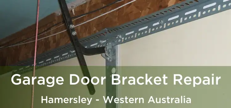 Garage Door Bracket Repair Hamersley - Western Australia
