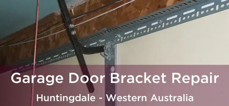 Garage Door Bracket Repair Huntingdale - Western Australia