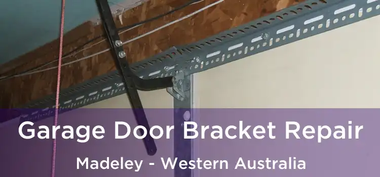 Garage Door Bracket Repair Madeley - Western Australia