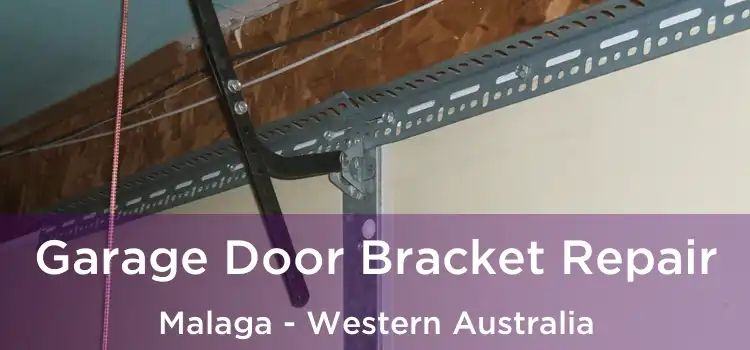 Garage Door Bracket Repair Malaga - Western Australia