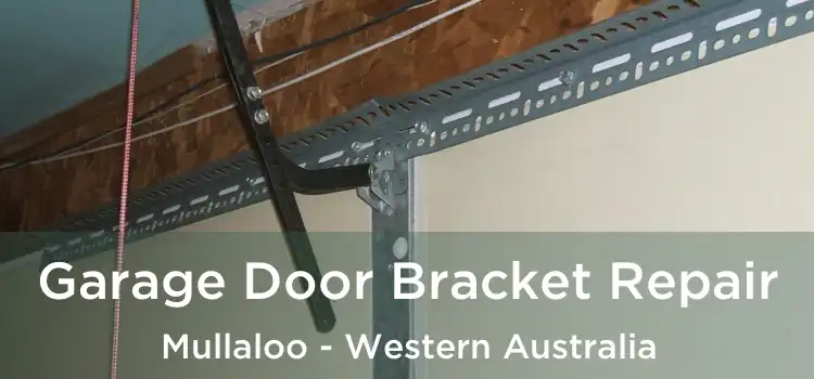 Garage Door Bracket Repair Mullaloo - Western Australia