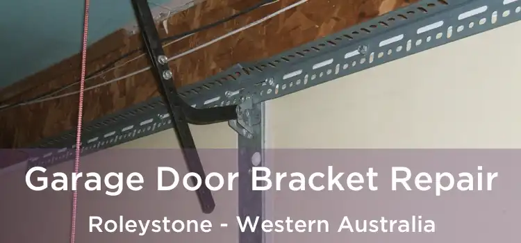 Garage Door Bracket Repair Roleystone - Western Australia