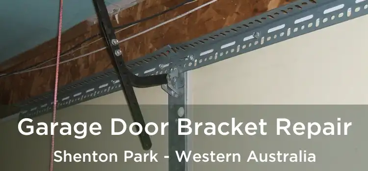 Garage Door Bracket Repair Shenton Park - Western Australia