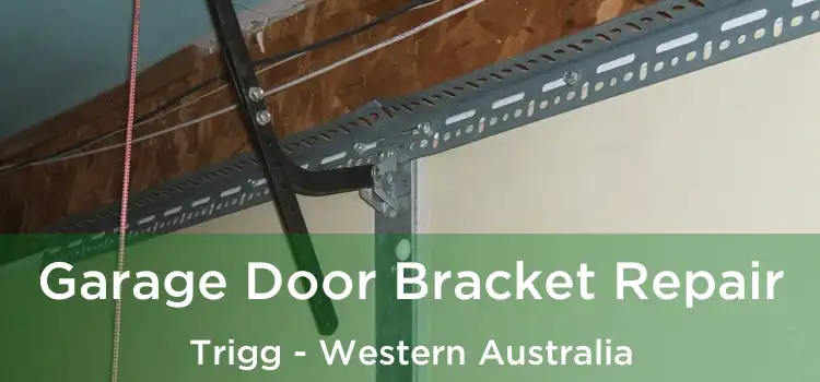 Garage Door Bracket Repair Trigg - Western Australia