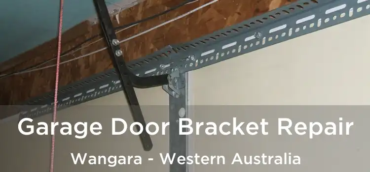 Garage Door Bracket Repair Wangara - Western Australia