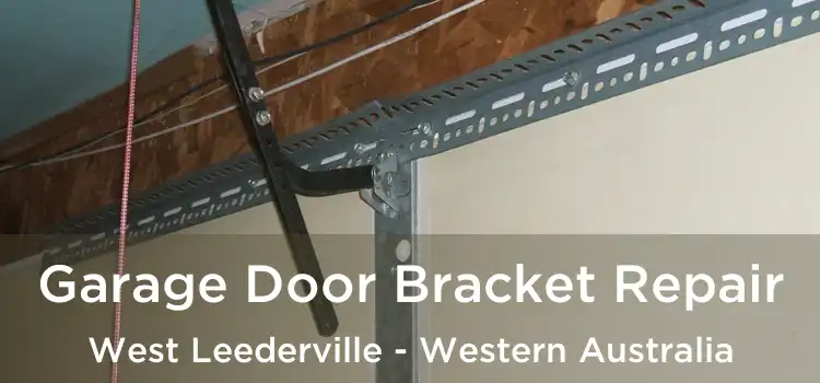 Garage Door Bracket Repair West Leederville - Western Australia