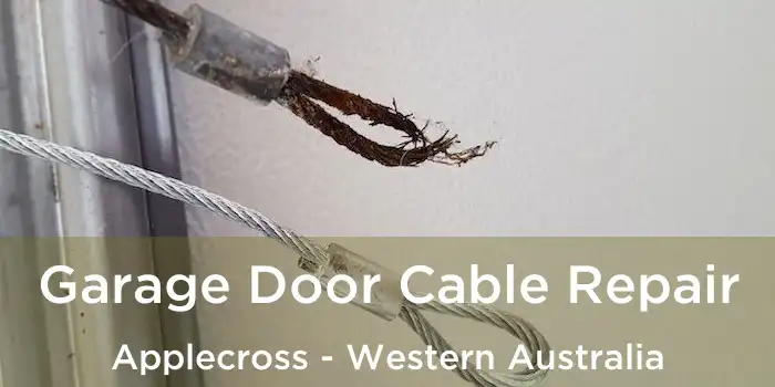 Garage Door Cable Repair Applecross - Western Australia